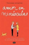 Francesc Miralles, Francesc Miralles Contijoch - Amor en minúsculas