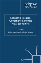 P. Sawyer Arestis, A Loparo, Arestis, P Arestis, P. Arestis, Philip Arestis... - Economic Policies, Governance and the New Economics