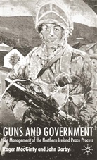 Darby, J Darby, J. Darby, J. Mac Ginty Darby, John Darby, Roger Mac Ginty... - Guns and Government