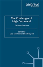 G. Till Sheffield, Sheffield, G Sheffield, G. Sheffield, Till, Till... - Challenges of High Command