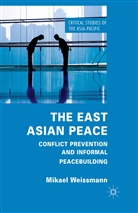 M Weissmann, M. Weissmann, Mikael Weissmann, Mikael Weissmann Weissmann - East Asian Peace