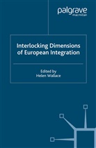 H Wallace, H. Wallace - Interlocking Dimensions of European Integration