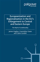 Claire Gordon, Hughes, J Hughes, J. Hughes, J. (Sir Charles Gairdner Hospital Hughes, James Hughes... - Europeanization Regionalization in Eu s Enlargement to Central