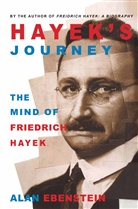 A Ebenstein, A. Ebenstein, Alan Ebenstein - Hayek''s Journey