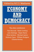 C O Matthews, R C O Matthews, R C O Matthews, R. C. O. Matthews - Economy and Democracy