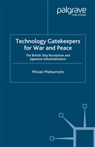 M Matsumoto, M. Matsumoto, S. Matsumoto - Technology Gatekeepers for War and Peace