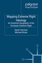 Bruter, M Bruter, M. Bruter, Michael Bruter, S Harrison, S. Harrison... - Mapping Extreme Right Ideology
