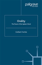 G. Furniss, Graham Furniss - Orality