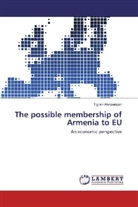 Tigran Aleksanyan - The possible membership of Armenia to EU