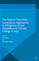 Huong Dhakal Ha, Dhakal, Dhakal, T. Dhakal, Ha, H Ha... - Governance Approaches to Mitigation of and Adaptation to Climate