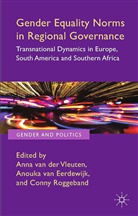 Anna Van Der (Radbound University Nijmege Vleuten, Kenneth A Loparo, Anouka van Eerdewijk, Kenneth A. Loparo, Roggeband, C Roggeband... - Gender Equality Norms in Regional Governance