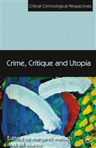 Margare Malloch, Margaret Malloch, Margaret Munro Malloch, Bill Munro, Malloch, M Malloch... - Crime, Critique and Utopia
