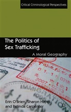 &amp;apos, E. Hayes brien, B Carpenter, B. Carpenter, Hayes, S Hayes... - Politics of Sex Trafficking