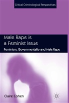 C Cohen, C. Cohen, Claire Cohen, Cohen C - Male Rape Is a Feminist Issue