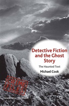 M Cook, M. Cook, Michael Cook - Detective Fiction and the Ghost Story