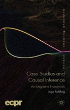 I Rohlfing, I. Rohlfing, Ingo Rohlfing - Case Studies and Causal Inference