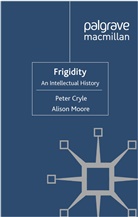 Cryle, P Cryle, P. Cryle, Peter Cryle, Peter Moore Cryle, A Moore... - Frigidity