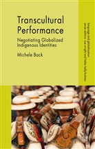 M. Back, Michele Back - Transcultural Performance