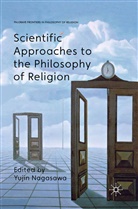 Yujin Nagasawa, Nagasawa, Y Nagasawa, Y. Nagasawa - Scientific Approaches to the Philosophy of Religion