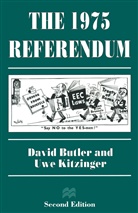 Davi Butler, David Butler, Uwe Kitzinger, Uwe W. Kitzinger - The 1975 Referendum