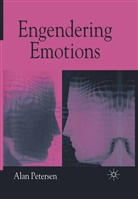 A Petersen, A. Petersen - Engendering Emotions