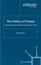P Joyce, P. Joyce - Politics of Protest