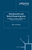 P Simonsen, P. Simonsen, Peter Simonsen - Wordsworth and Word-Preserving Arts
