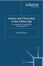 R. Munch, Richard Munch, R Münch, R. Münch - Nation and Citizenship in the Global Age
