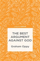 G. Oppy, Graham Oppy - Best Argument Against God