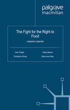 Golay, C Golay, C. Golay, Christophe Golay, C et al Mahon, C. Mahon... - Fight for the Right to Food