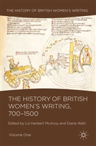 Li Herbert McAvoy, Liz Herbert McAvoy, Liz Herbert McAvoy, Liz Herbert Watt Mcavoy, Diane Watt, P D Watt... - History of British Women''s Writing, 700-1500
