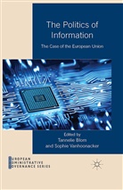 Tannelie Vanhoonacker Blom, Blom, T Blom, T. Blom, Vanhoonacker, Vanhoonacker... - Politics of Information