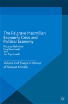 Riccardo Karwowski Bellofiore, R. Bellofiore, Karwowski, E Karwowski, E. Karwowski, J Toporowski... - Economic Crisis and Political Economy