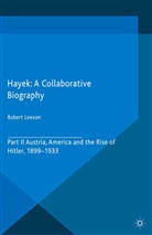 Robert Leeson, Leeson, R Leeson, R. Leeson, Robert Leeson - Hayek: A Collaborative Biography