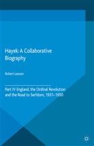 Robert Leeson, Leeson, R Leeson, R. Leeson, Robert Leeson - Hayek: A Collaborative Biography