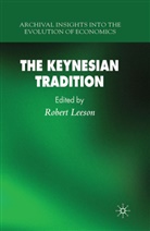 Robert Leeson, Leeson, R Leeson, R. Leeson, Robert Leeson - Keynesian Tradition