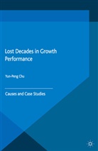 Y Chu, Yun-Peng Chu Chu, Chu, Y Chu, Y. Chu - Lost Decades in Growth Performance