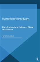 M Schweitzer, M. Schweitzer - Transatlantic Broadway