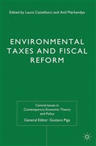 A. Piga Markandya, Kenneth A Loparo, L Castellucci, L. Castellucci, Kenneth A. Loparo, Markandya... - Environmental Taxes and Fiscal Reform
