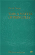 Air Marshal David Evans - War: A Matter of Principles