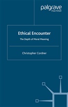 C Cordner, C. Cordner, Christopher Cordner - Ethical Encounter