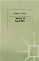 Spiers, Edward M Spiers, Edward M. Spiers - Chemical Warfare