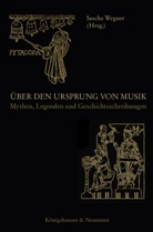 Vincenzina Ottomano, Vincenzina C. Ottomano, Sasch Wegner, Sascha Wegner - Über den Ursprung von Musik