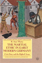 B Tlusty, B. Tlusty, B. Ann Tlusty, Ms. B. Ann Tlusty - Martial Ethic in Early Modern Germany