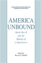 Warren F. Kimball, Kimball, W Kimball, W. Kimball, Warren F. Kimball - America Unbound