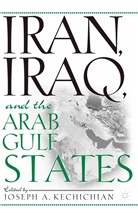Joseph A. Kechichian, Kechichian, J Kechichian, J. Kechichian, Joseph A. Kechichian - Iran, Iraq and the Arab Gulf States