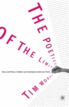 Tim Woods - Poetics of the Limit