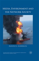 A Anderson, A. Anderson - Media, Environment and the Network Society