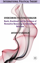 &amp;apos, A. loughlin, O&amp;apos, A O'Loughlin, A. O'Loughlin, A. O''loughlin - Overcoming Poststructuralism