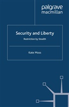 K. Moss, Kate Moss - Security and Liberty